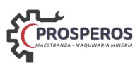 PROSPEROS - Fundición, Maestranza y Venta de Chancadoras, Zarandas y FajasTransportadoras para la Industria y Minería